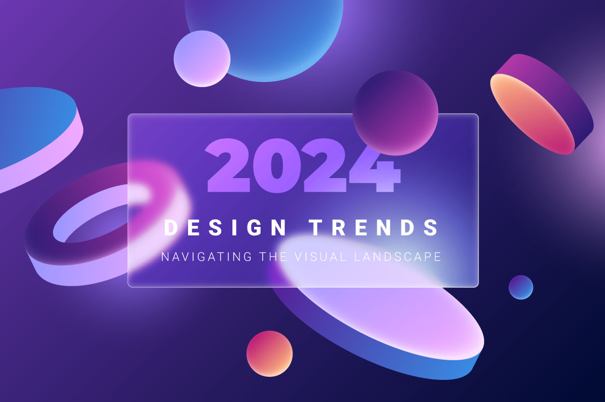 2024 Design Trends: Navigating the Visual Landscape - Webflare